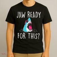 Jaw Ready For This Funny Shark Lover Ocean Wildlife T-Shirt thumb 3