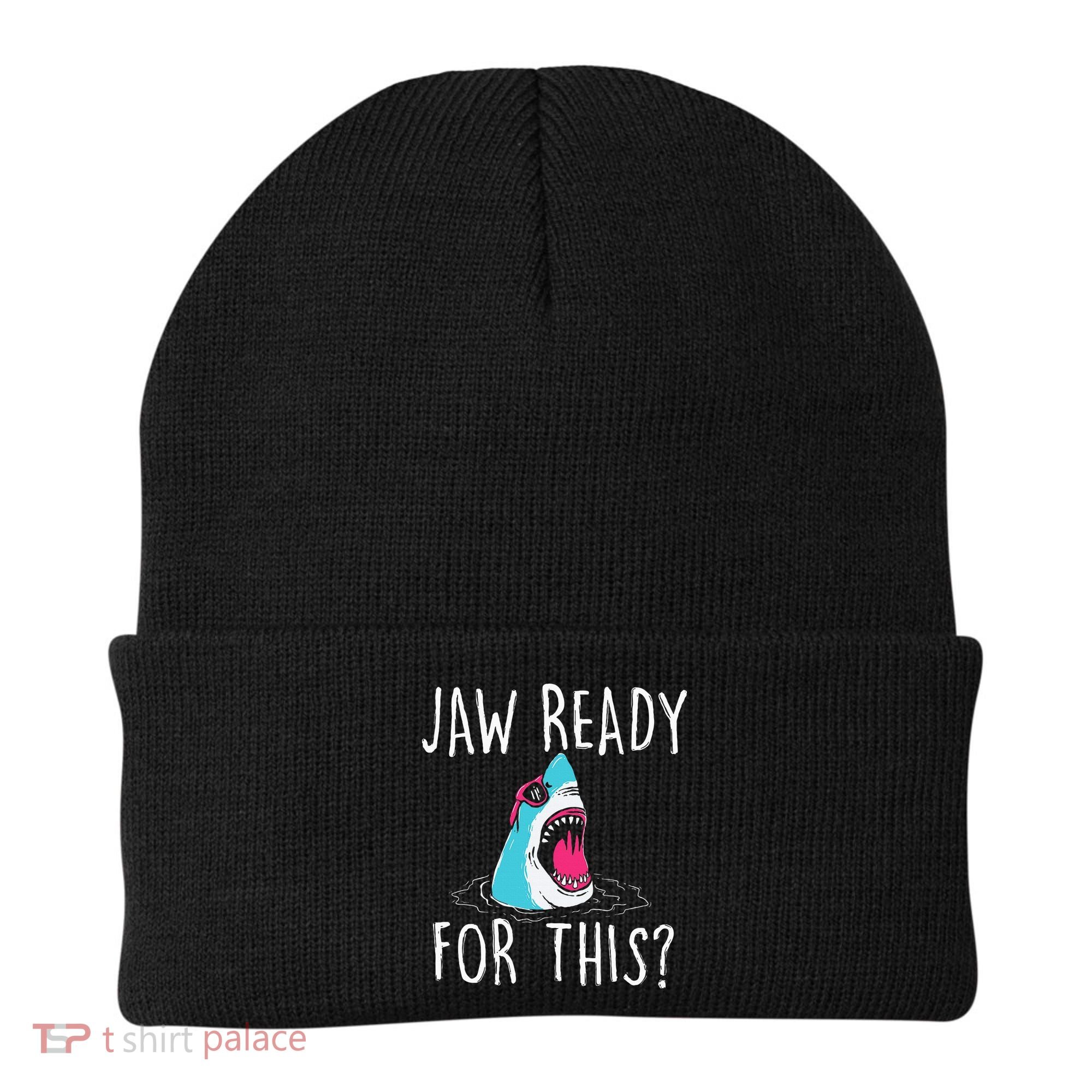 Jaw Ready For This Funny Shark Lover Ocean Wildlife Beanie