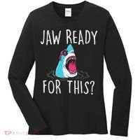 Jaw Ready For This Funny Shark Lover Ocean Wildlife Women's Long Sleeve Shirt thumb 0