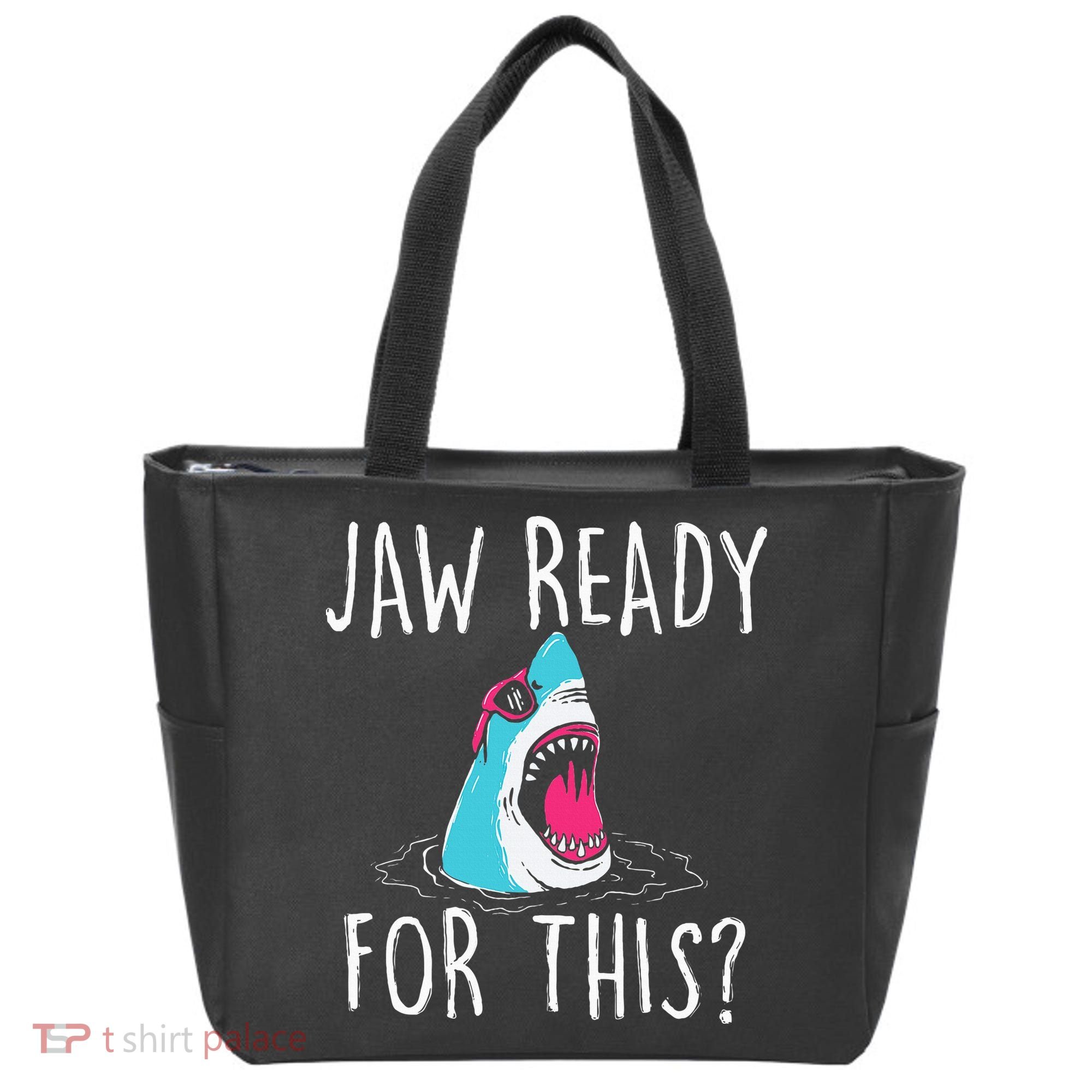 Jaw Ready For This Funny Shark Lover Ocean Wildlife Tote Bag