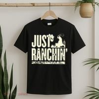 Just Ranchin Farmer Cowboy Horse Cow Rodeo Lovers T-Shirt thumb 2