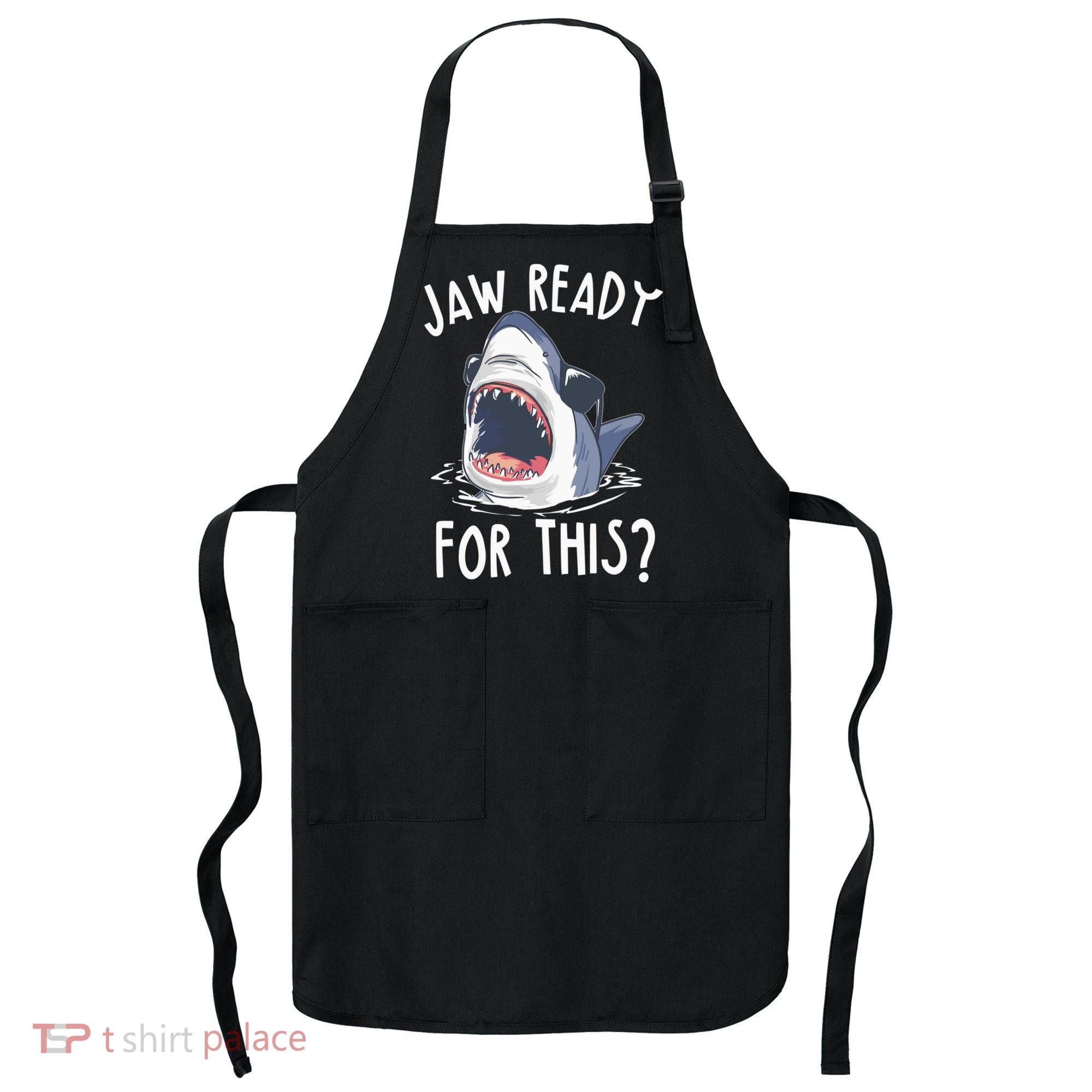Jaw Ready For This Shark Week Apron