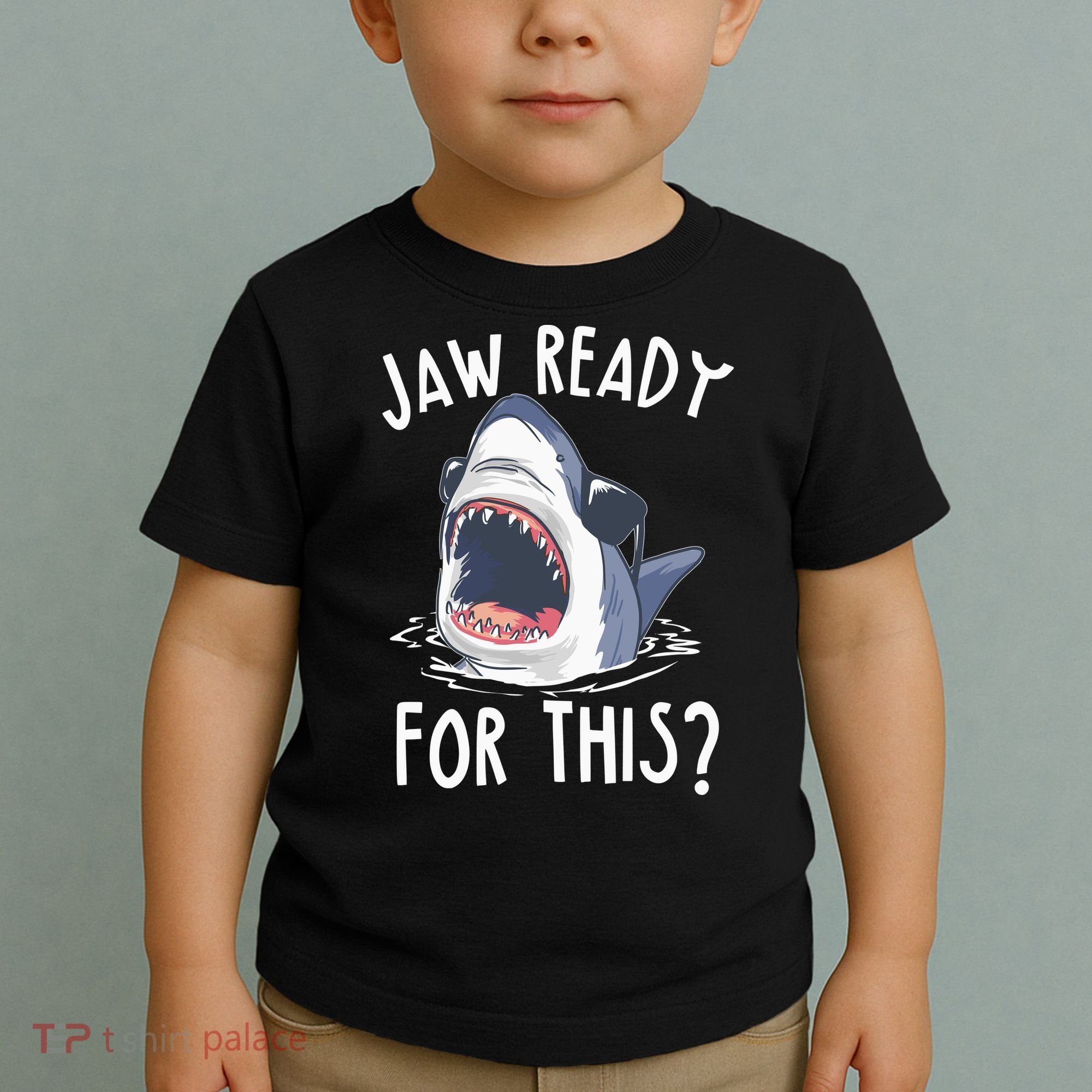 Jaw Ready For This Shark Week Toddler T-Shirt