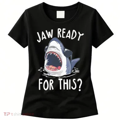 Jaw Ready For This Shark Week Women's T-Shirt