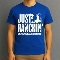 Just Ranchin' Farmer Cow Horse Cow Rodeo Lovers Meaningful Gift T-Shirt thumb 3