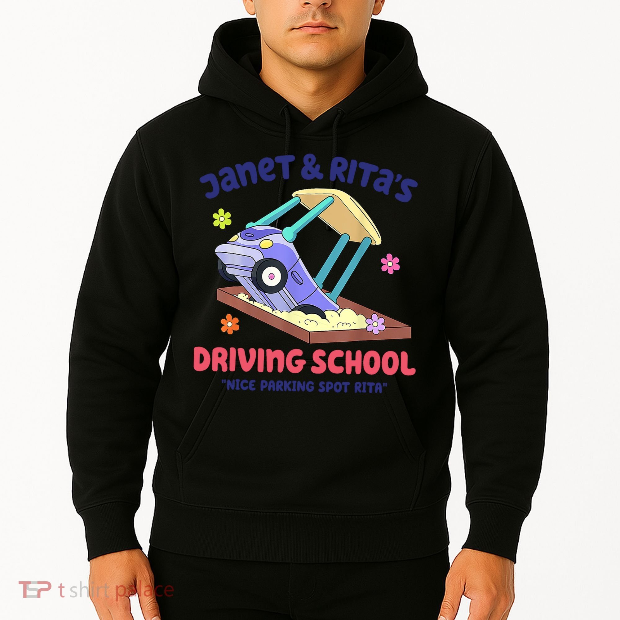 Janet & Rita Humorous Driving School Nice Parking Spot Hoodie