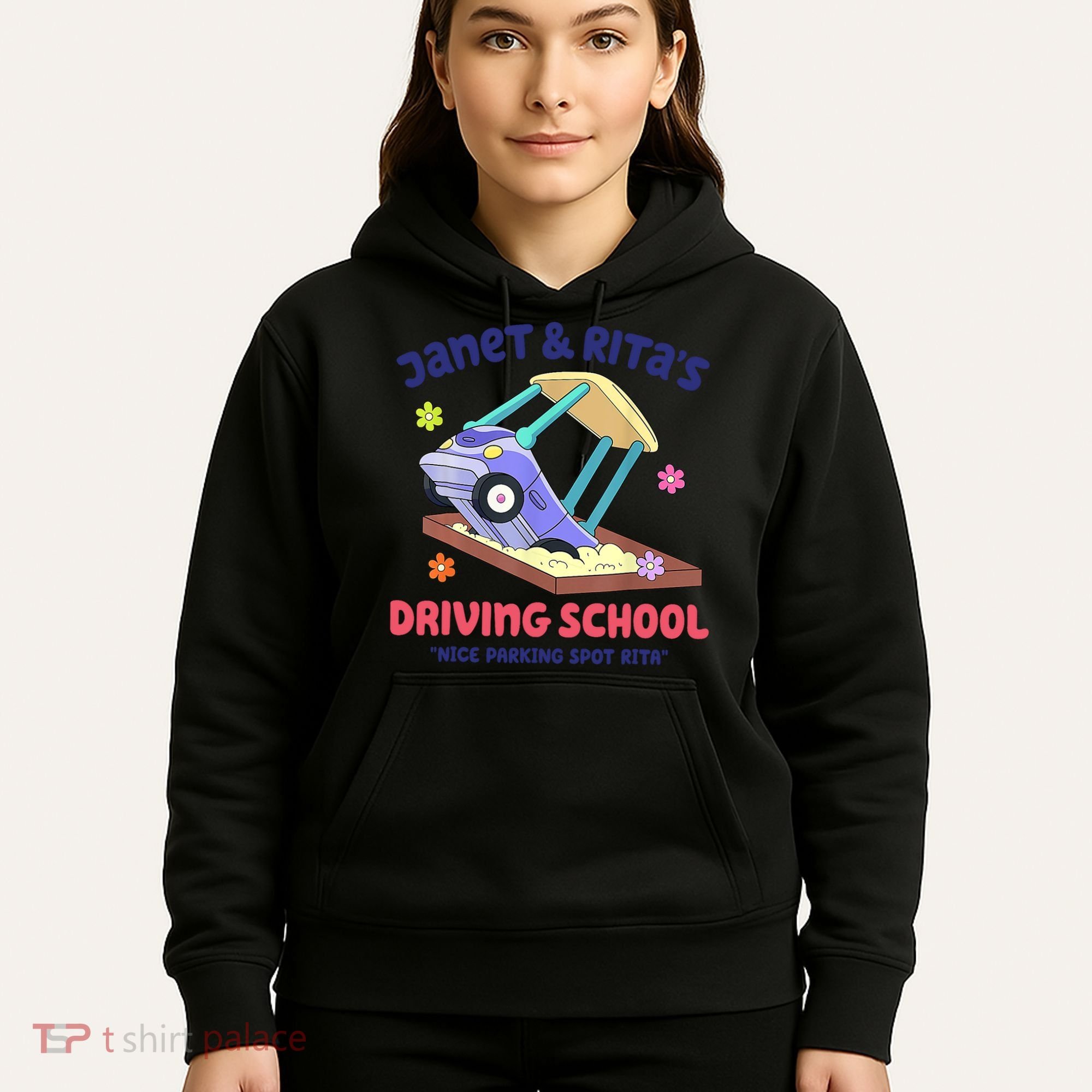 Janet & Rita Humorous Driving School Nice Parking Spot Hoodie