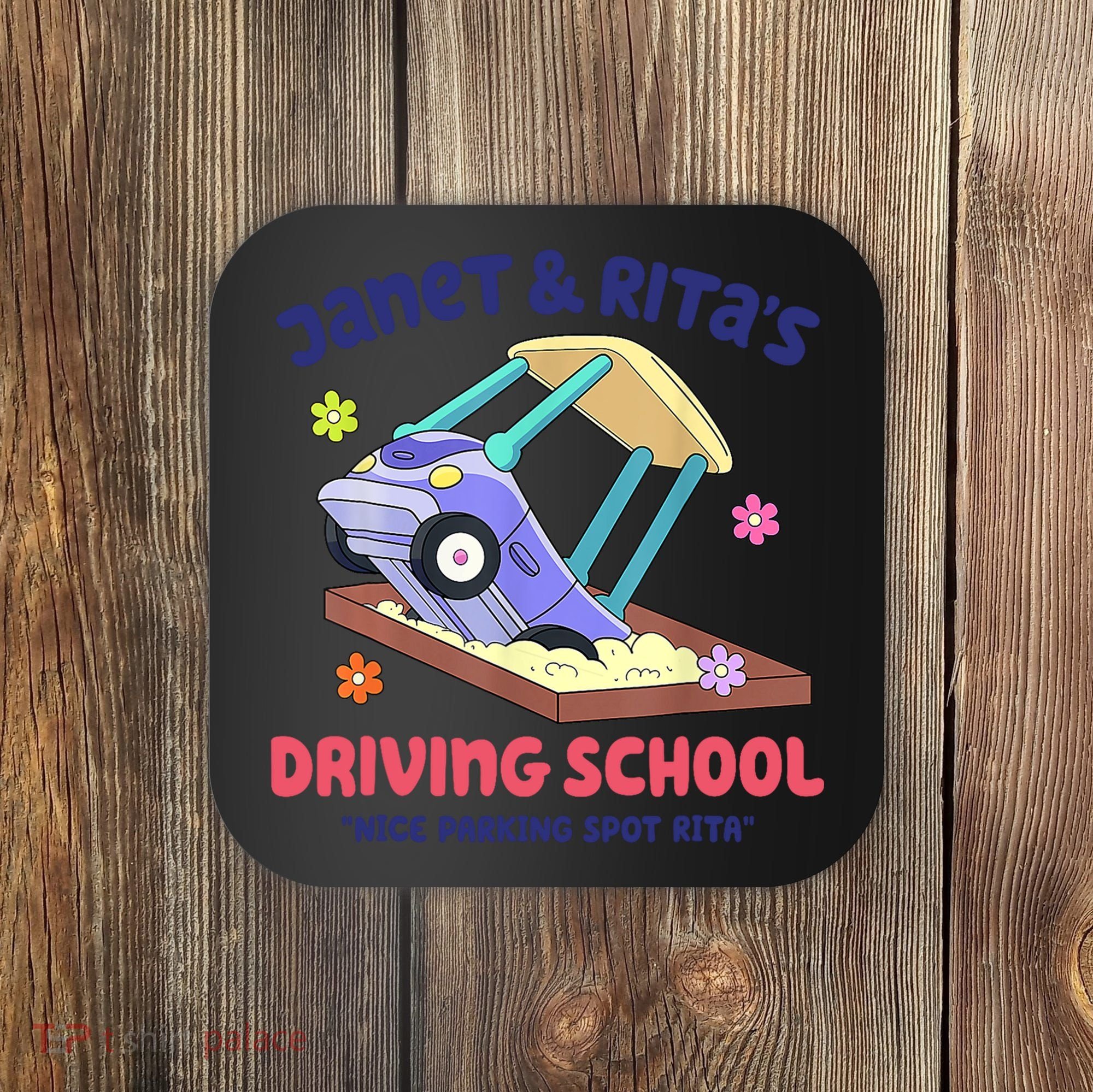 Janet & Rita Humorous Driving School Nice Parking Spot Coaster