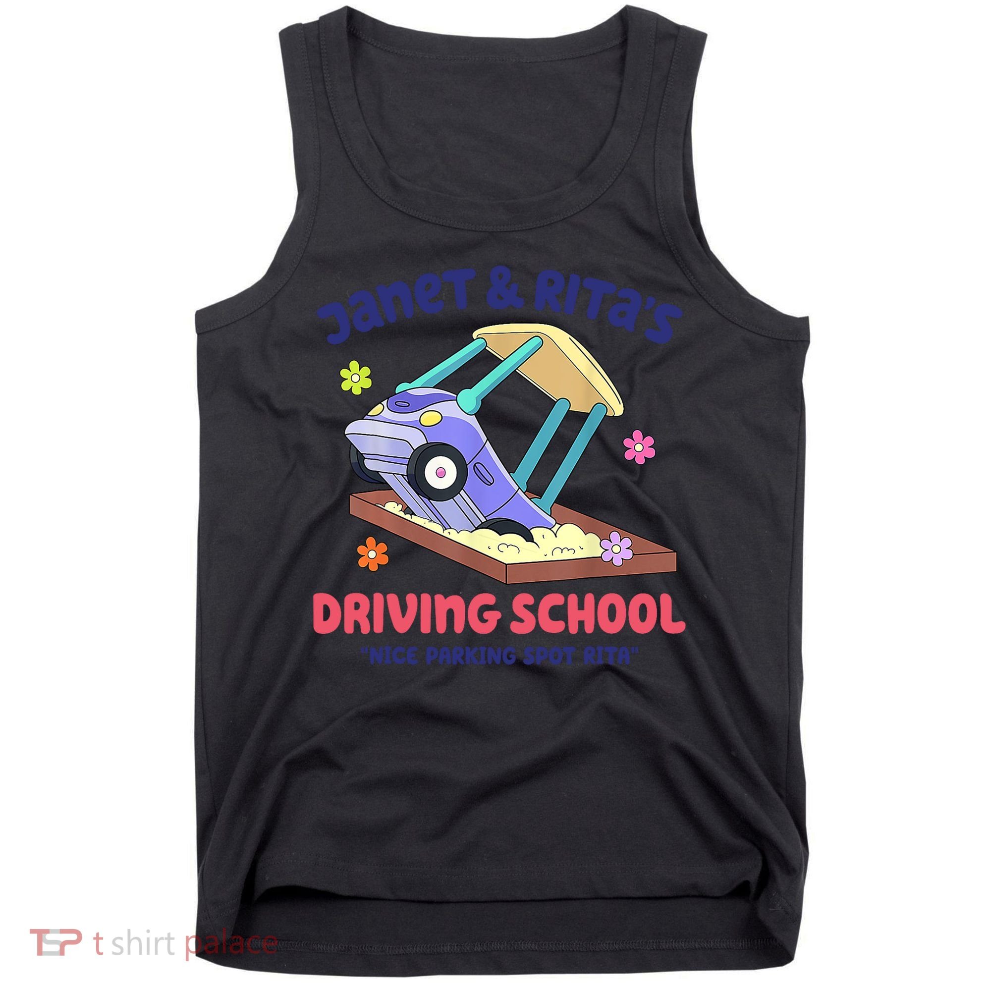 Janet & Rita Humorous Driving School Nice Parking Spot Tank Top