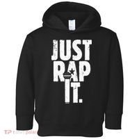 Just Rap It Cool Gift For Rapper And Hip Hop Lover Toddler Hoodie thumb 0