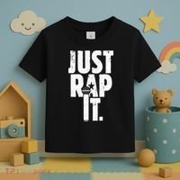 Just Rap It Cool Gift For Rapper And Hip Hop Lover Toddler T-Shirt thumb 3