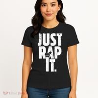 Just Rap It Cool Gift For Rapper And Hip Hop Lover Women's T-Shirt thumb 4