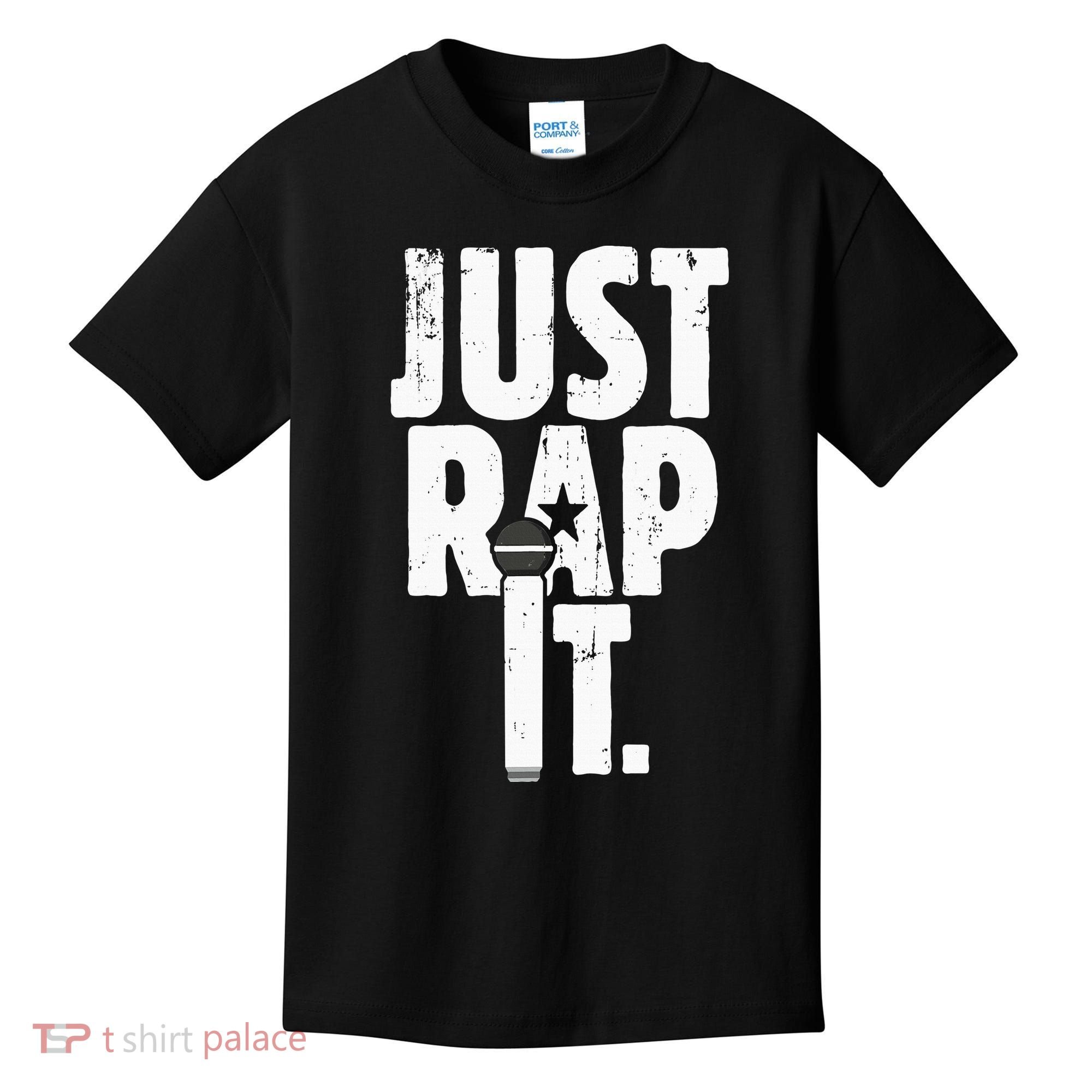 Just Rap It Cool Gift For Rapper And Hip Hop Lover Kids T-Shirt