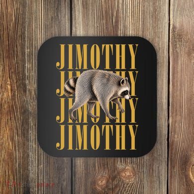 Jimothy Raccoon Coaster