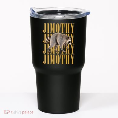 Jimothy Raccoon Tumbler