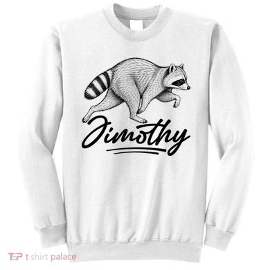 Jimothy Raccoon Sweatshirt