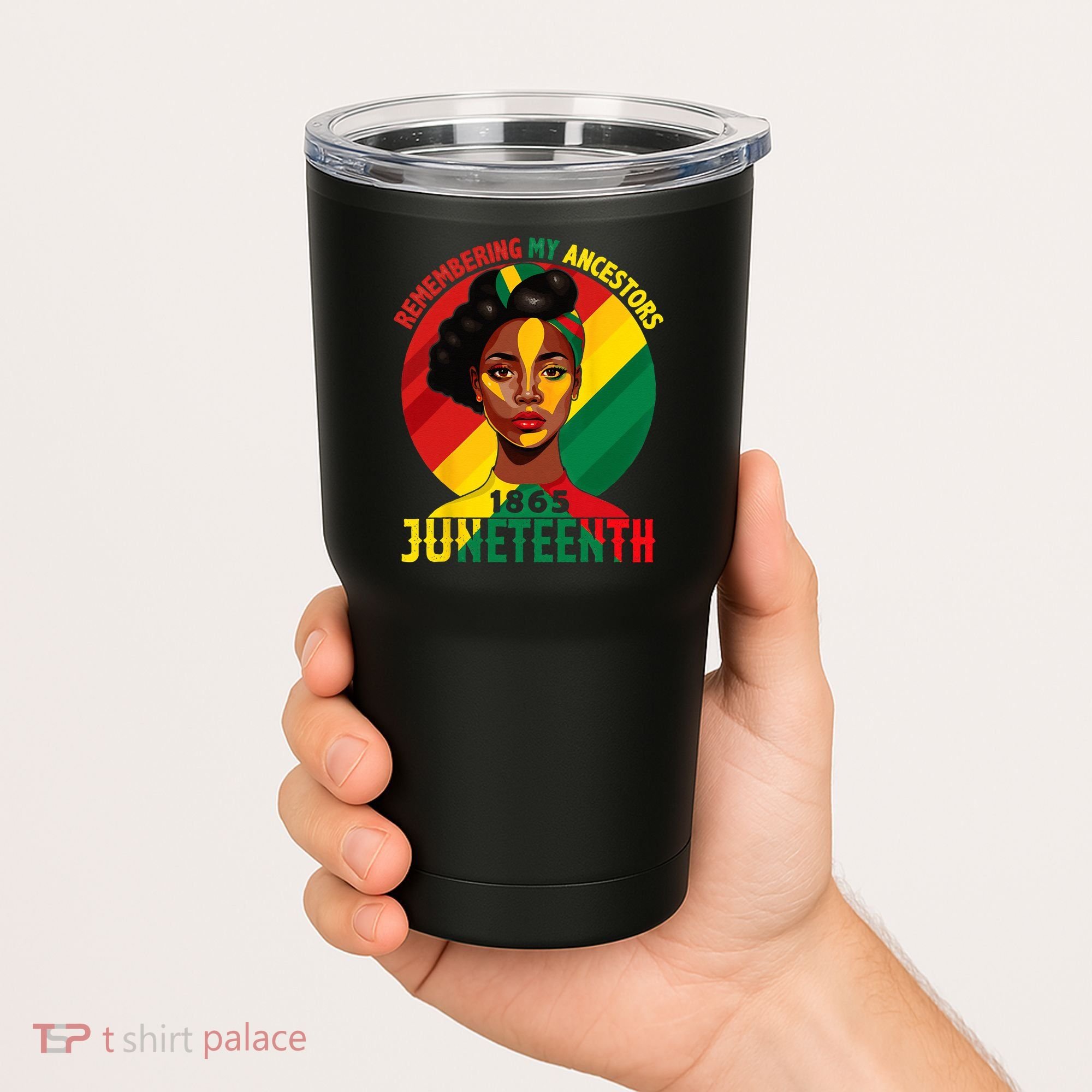 Juneteenth Remebering My Ancestors Black Tumbler