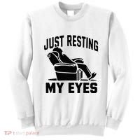 Just Resting My Eyes Dad Recliner Fathers Im Not Sleeping Sweatshirt thumb 0