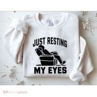 Just Resting My Eyes Dad Recliner Fathers Im Not Sleeping Sweatshirt thumb 2