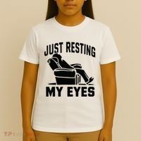 Just Resting My Eyes Dad Recliner Fathers Im Not Sleeping T-Shirt thumb 4