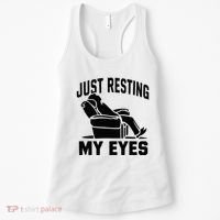 Just Resting My Eyes Dad Recliner Fathers Im Not Sleeping Women's Tank Top thumb 0