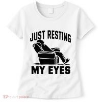 Just Resting My Eyes Dad Recliner Fathers Im Not Sleeping Women's T-Shirt thumb 0