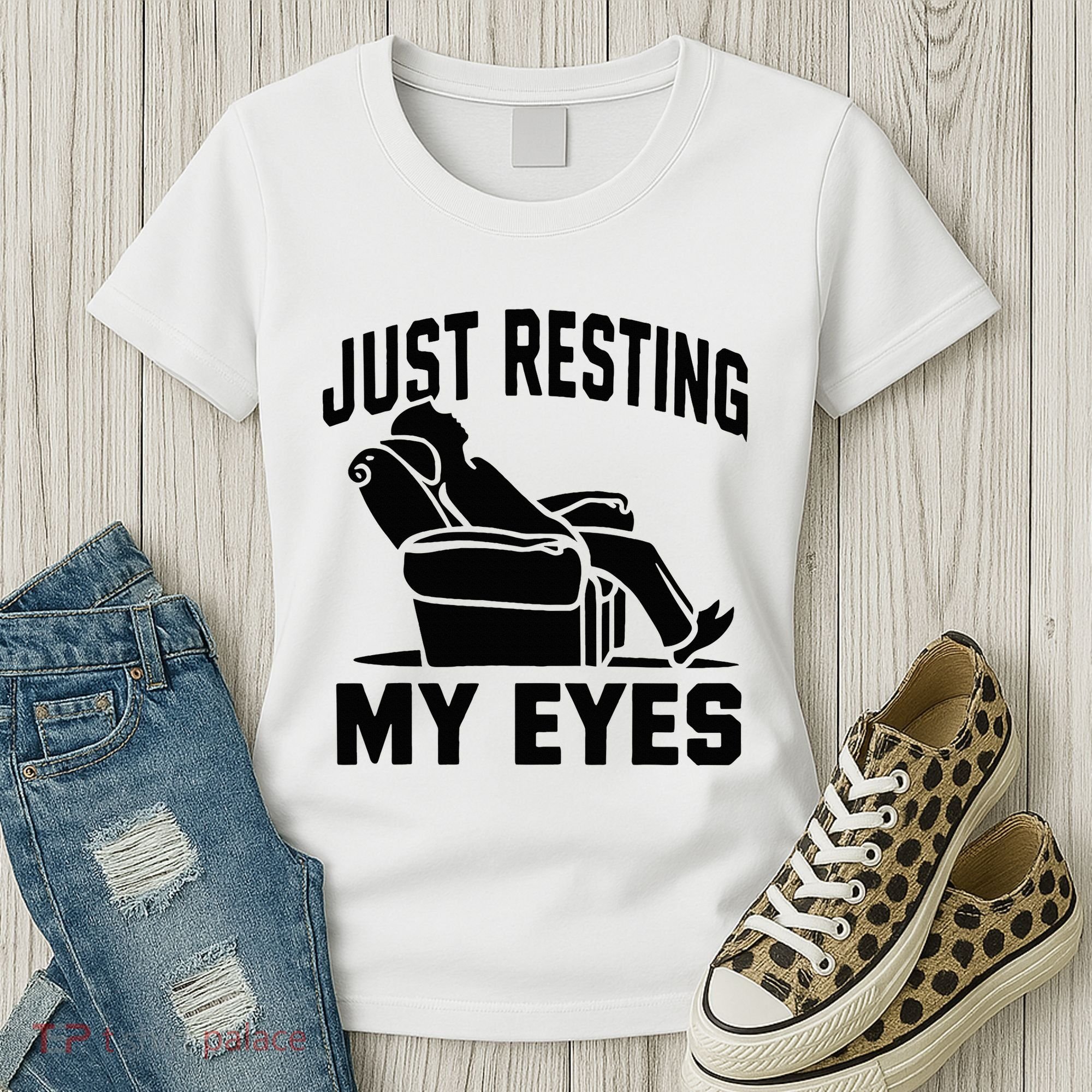 Just Resting My Eyes Dad Recliner Fathers Im Not Sleeping Women's T-Shirt