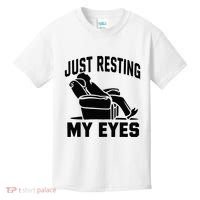 Just Resting My Eyes Dad Recliner Fathers Im Not Sleeping Kids T-Shirt thumb 0