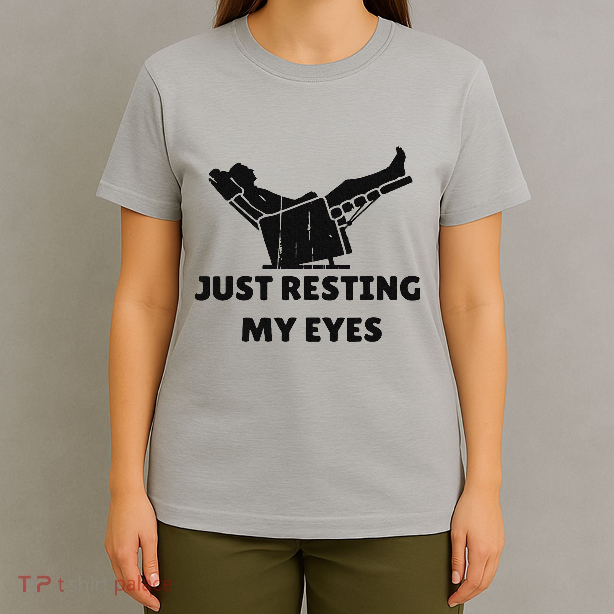 Just Resting My Eyes Funny Dad Recliner Happy FatherS Day T-Shirt