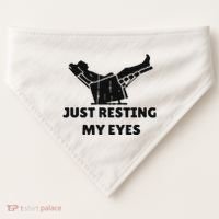 Just Resting My Eyes Funny Dad Recliner Happy FatherS Day USA-Made Doggie Bandana thumb 0
