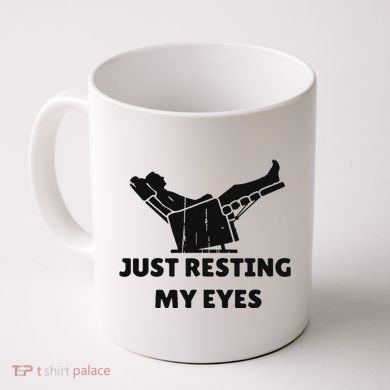 Just Resting My Eyes Funny Dad Recliner Happy FatherS Day Coffee Mug