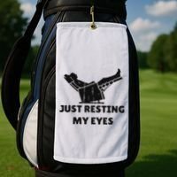 Just Resting My Eyes Funny Dad Recliner Happy FatherS Day Golf Towel thumb 2