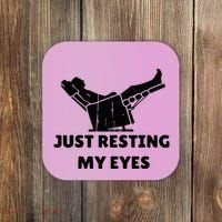 Just Resting My Eyes Funny Dad Recliner Coaster thumb 0