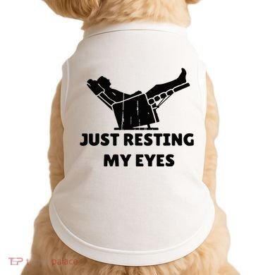 Just Resting My Eyes Funny Dad Recliner Doggie Tank