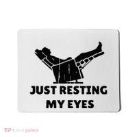 Just Resting My Eyes Funny Dad Recliner Mousepad thumb 0