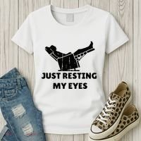 Just Resting My Eyes Funny Dad Recliner Women's T-Shirt thumb 3