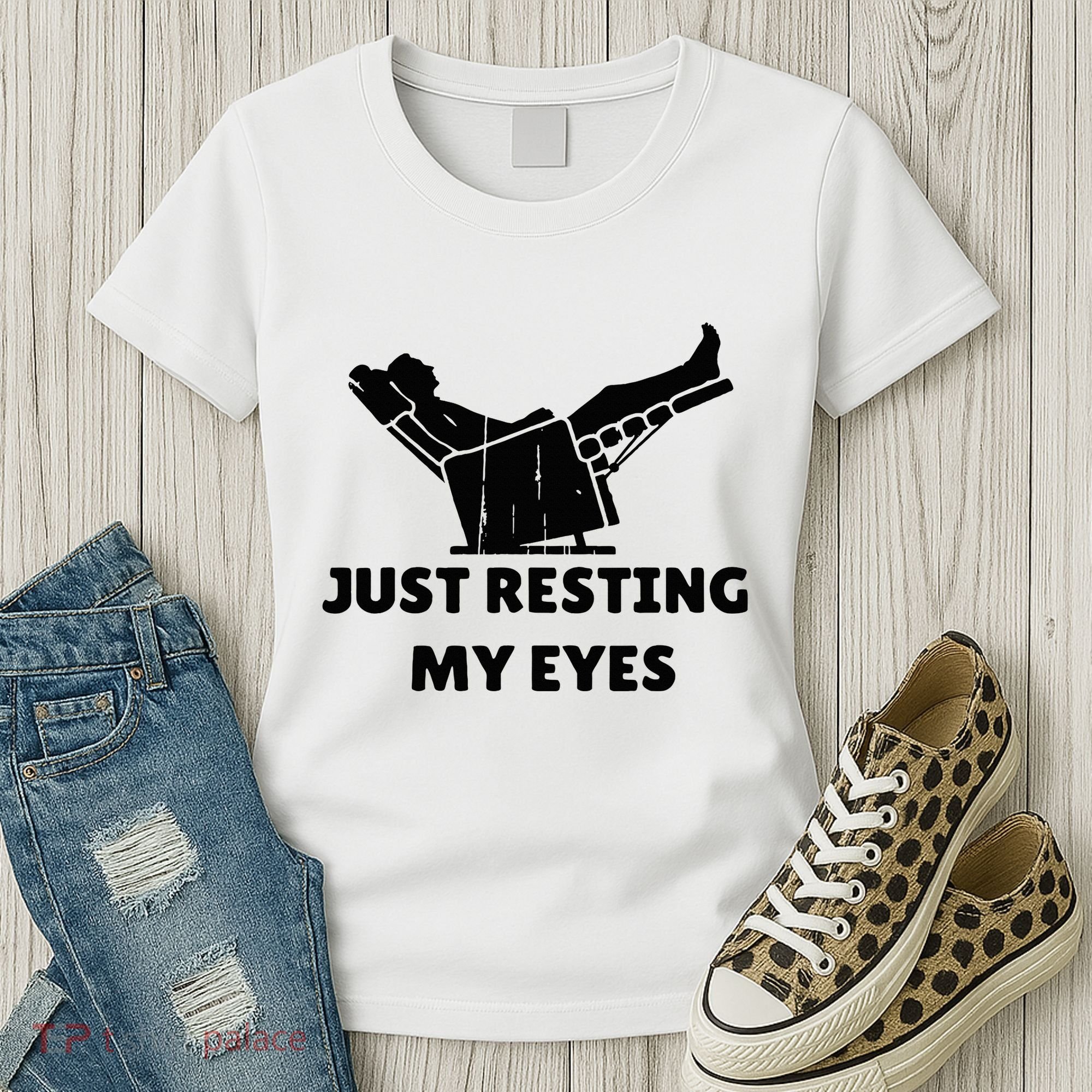 Just Resting My Eyes Funny Dad Recliner Women's T-Shirt