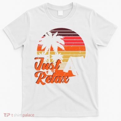 Just Relax Retro Sunset Vacation T-Shirt