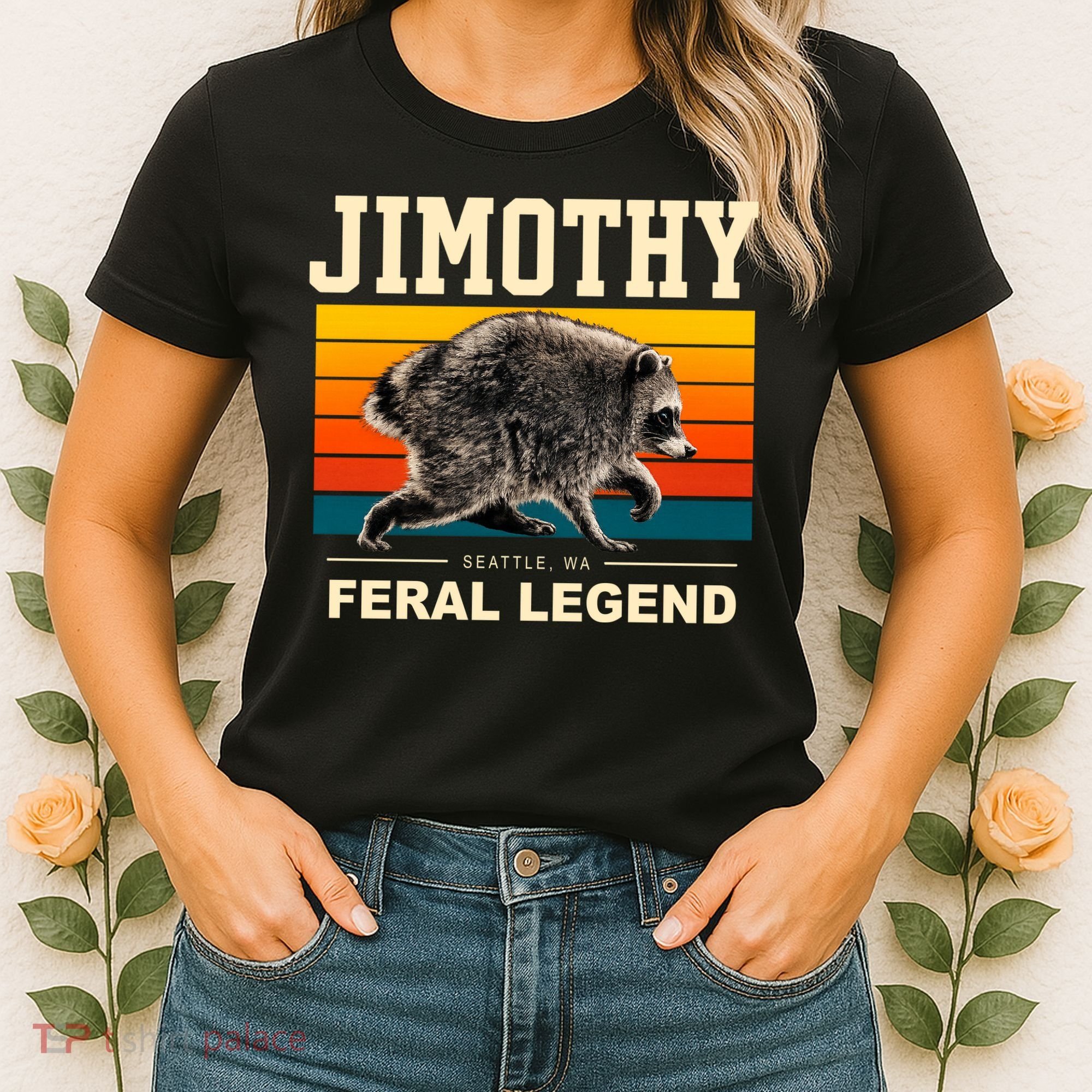 Jimothy Raccoon Seattle WA Feral Legend Women's T-Shirt