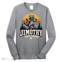 Jimothy Raccoon Seattle Feral Legend Meme Long Sleeve Shirt thumb 0
