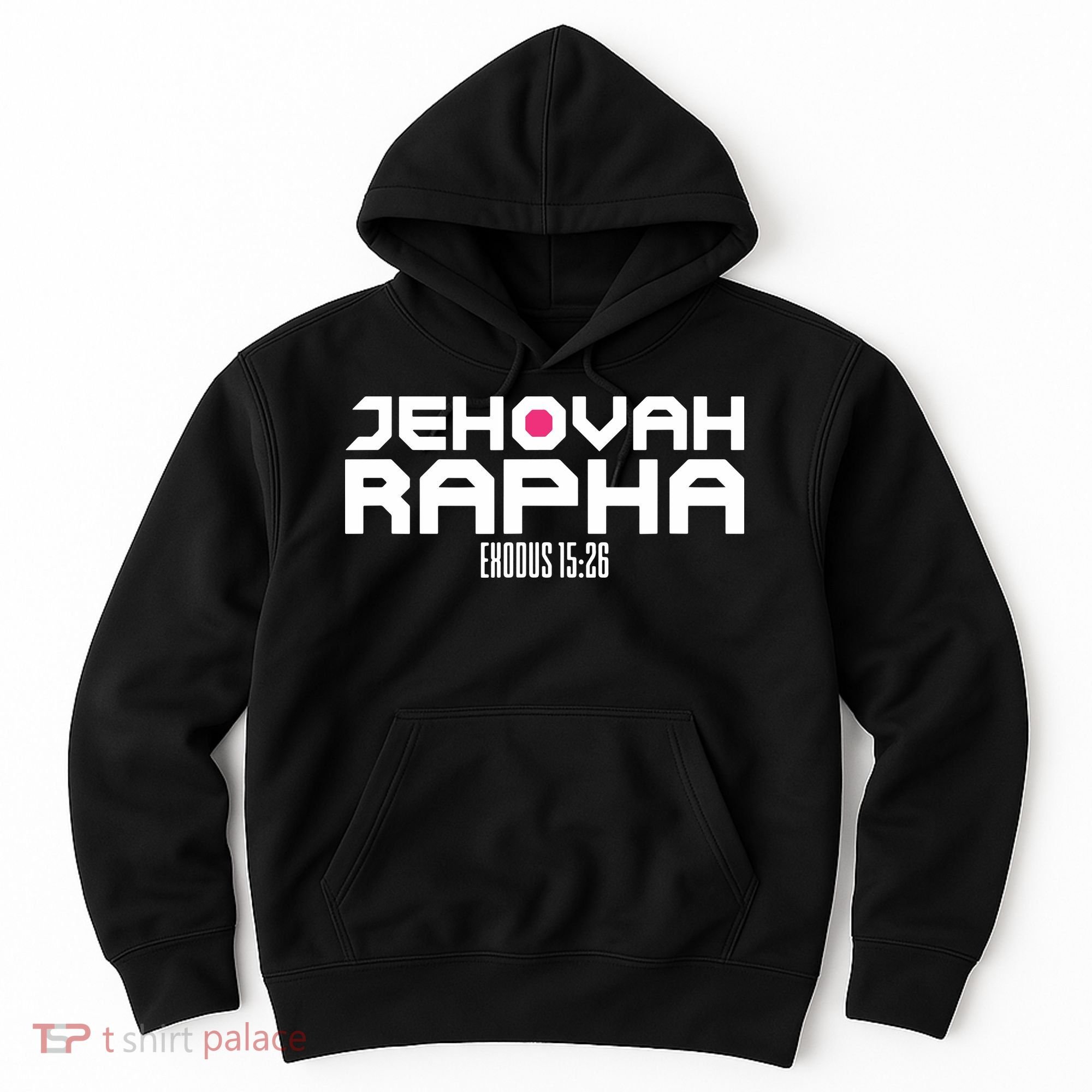 Jehovah Rapha The God Who Heals Exodus 1526 Christian Hoodie