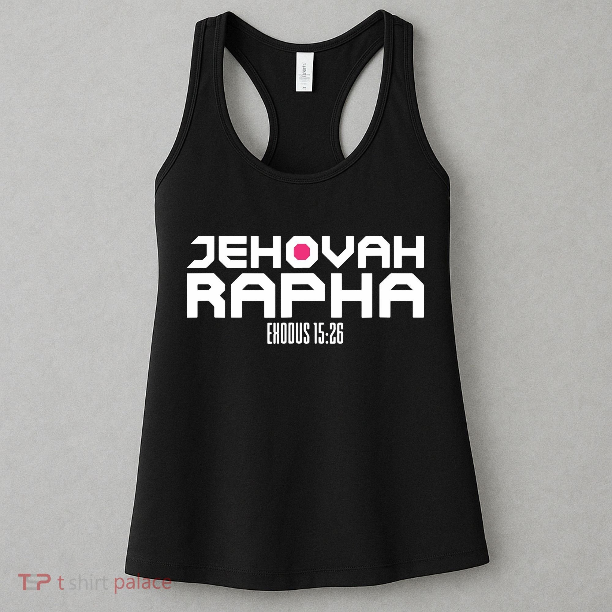 Jehovah Rapha The God Who Heals Exodus 1526 Christian Women's Tank Top