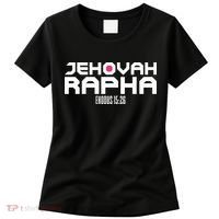 Jehovah Rapha The God Who Heals Exodus 1526 Christian Women's T-Shirt thumb 0