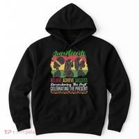 Junenth Remembering The Past Celebrating The Present Hoodie thumb 0