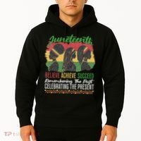 Junenth Remembering The Past Celebrating The Present Hoodie thumb 2
