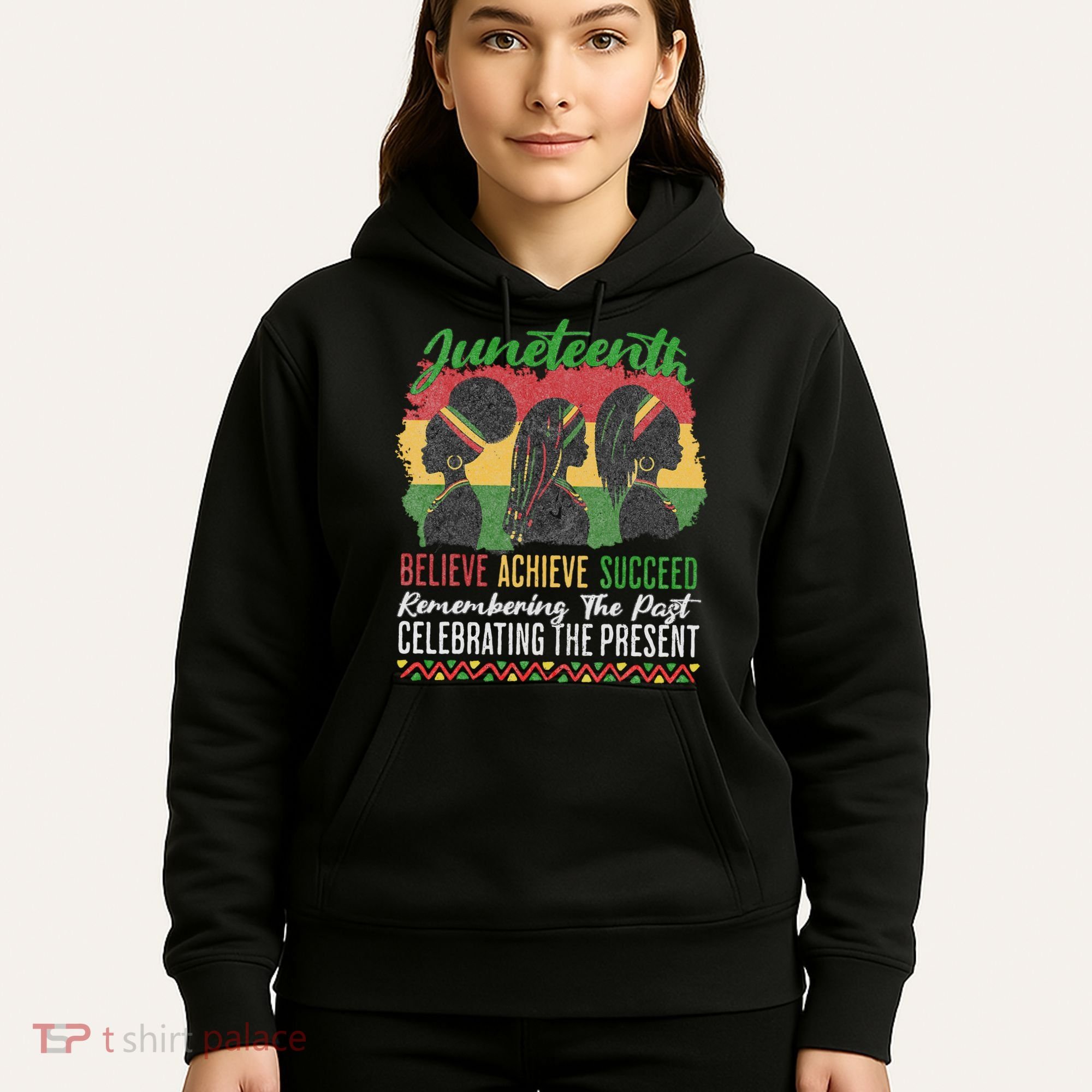Junenth Remembering The Past Celebrating The Present Hoodie