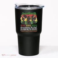 Junenth Remembering The Past Celebrating The Present Tumbler thumb 0