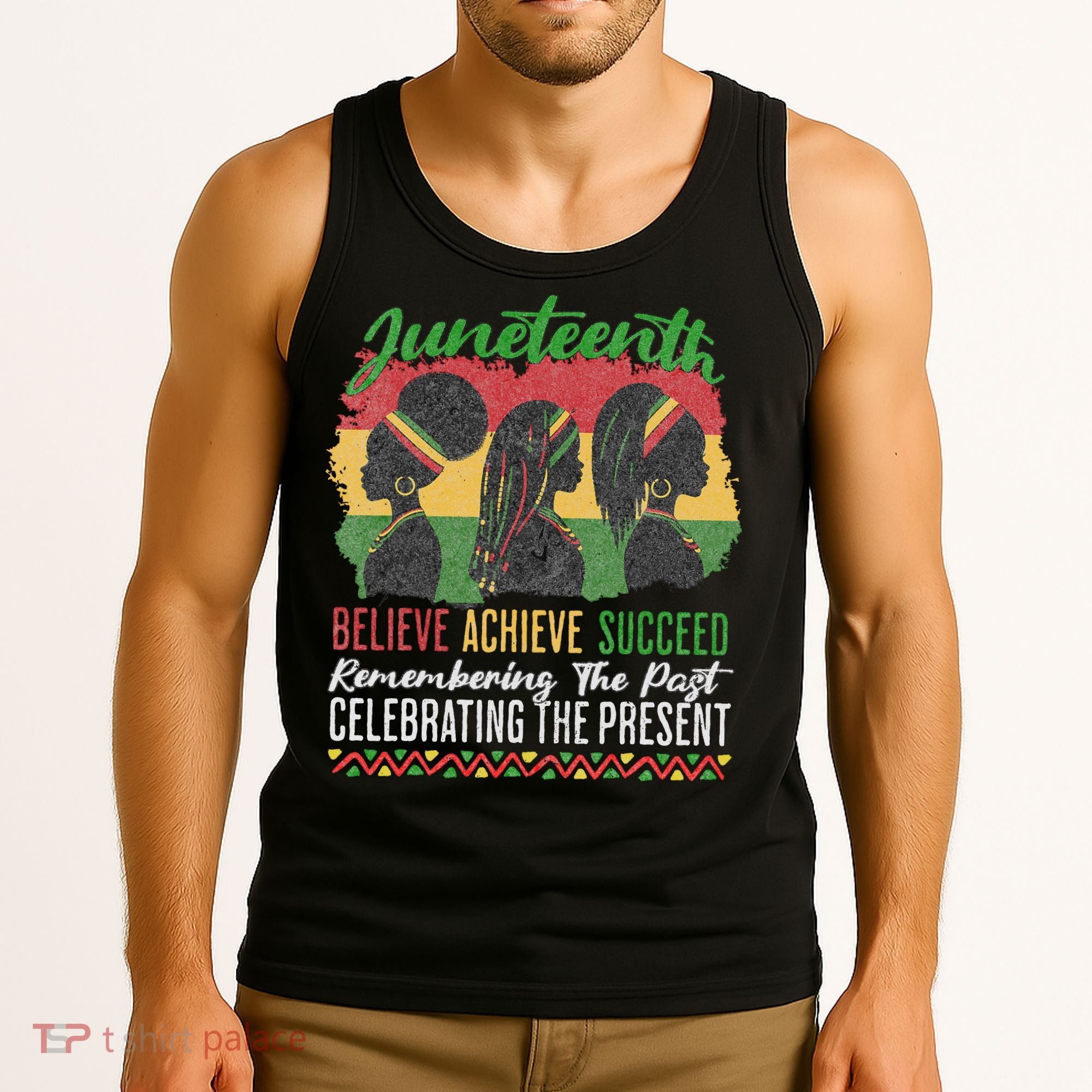 Junenth Remembering The Past Celebrating The Present Tank Top