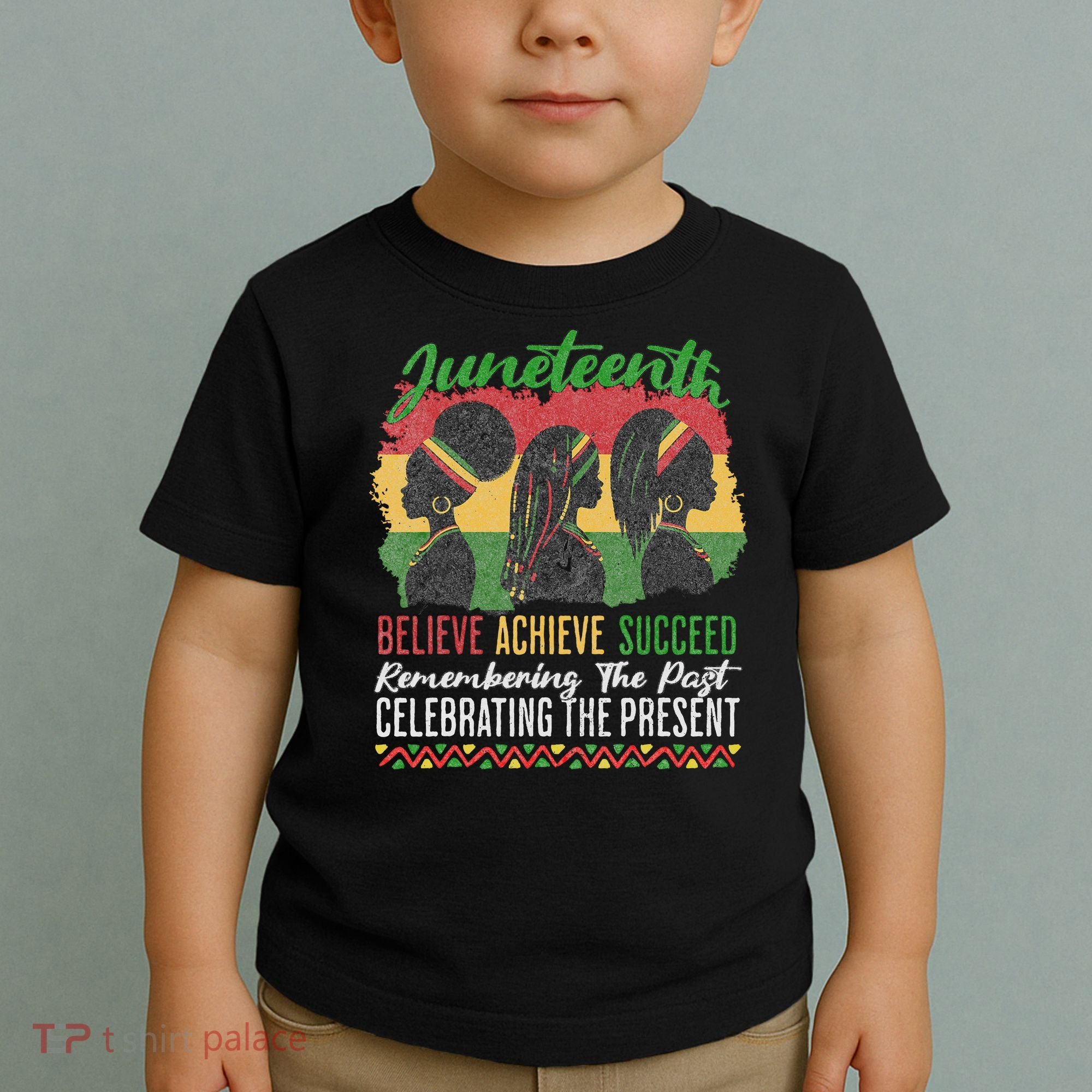 Junenth Remembering The Past Celebrating The Present Toddler T-Shirt
