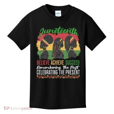 Junenth Remembering The Past Celebrating The Present Kids T-Shirt